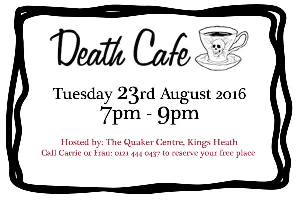 Death Cafe 23rd August 2016 Birmingham